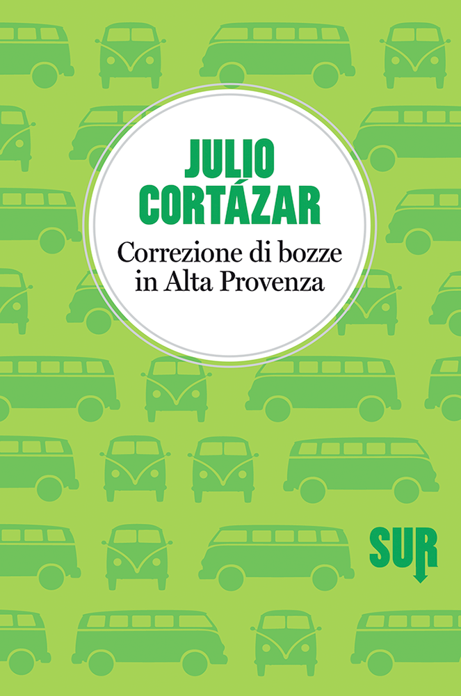 LittleSUR2_Cortázar_CorrezionedibozzeinAltaProvenza_cover Correzione di bozze in Alta Provenza